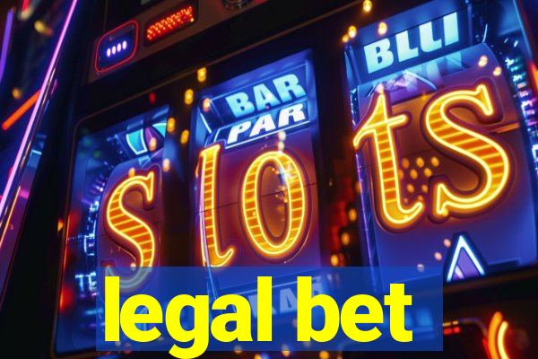 legal bet